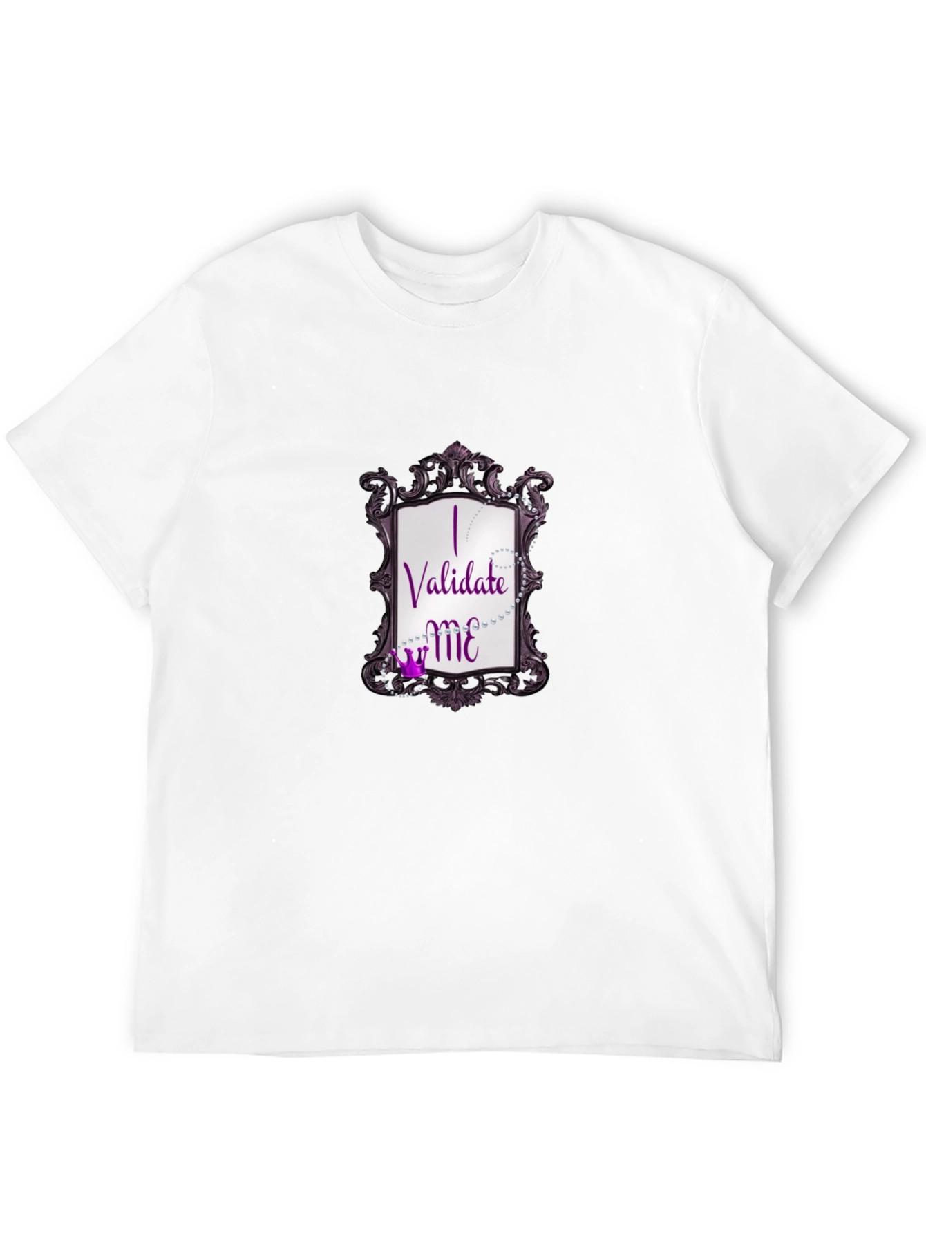 I Validate Me Graphic Tee