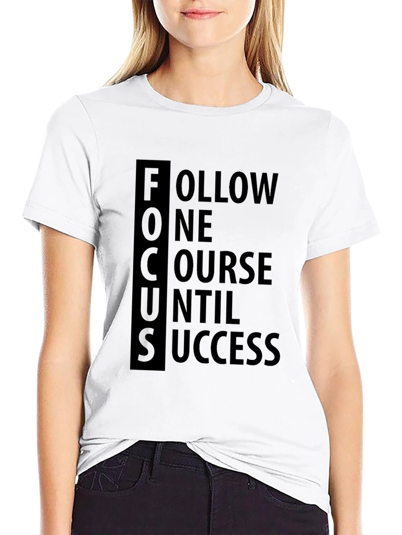 FOCUS Follow One Course Until Success T-Shirt