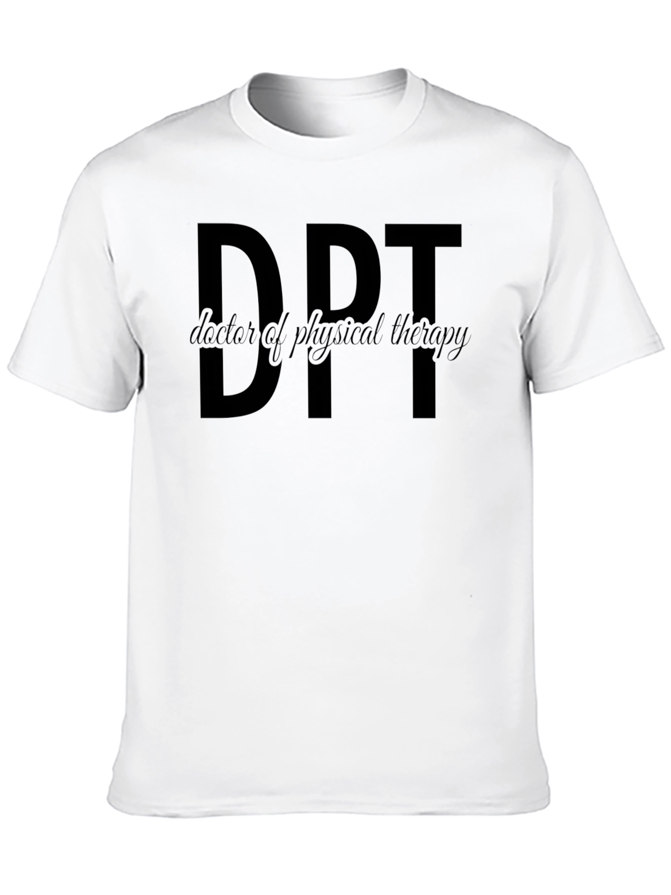 DPT Doctor of Physical Therapy Black T-Shirt