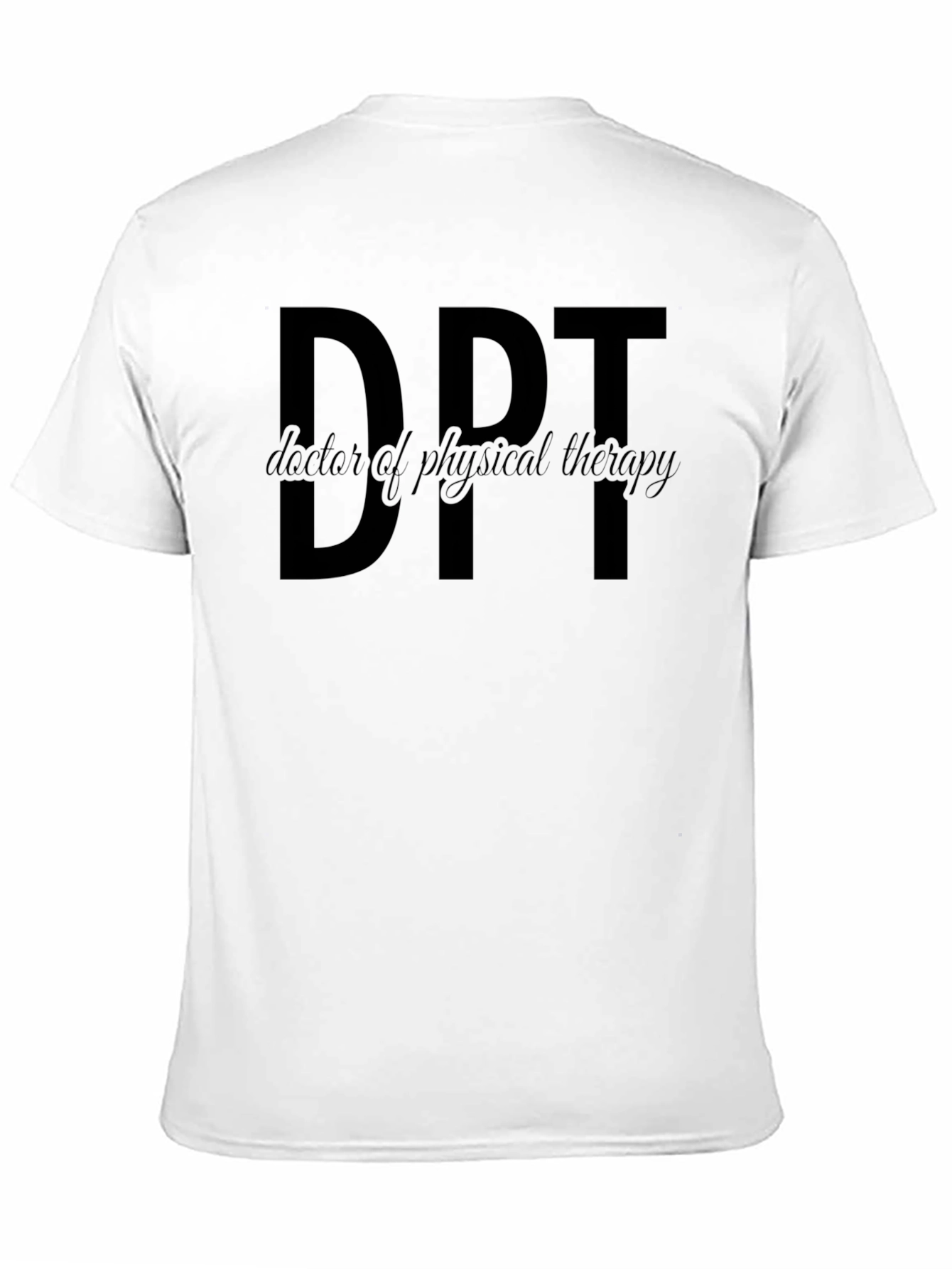 DPT Doctor of Physical Therapy Black T-Shirt