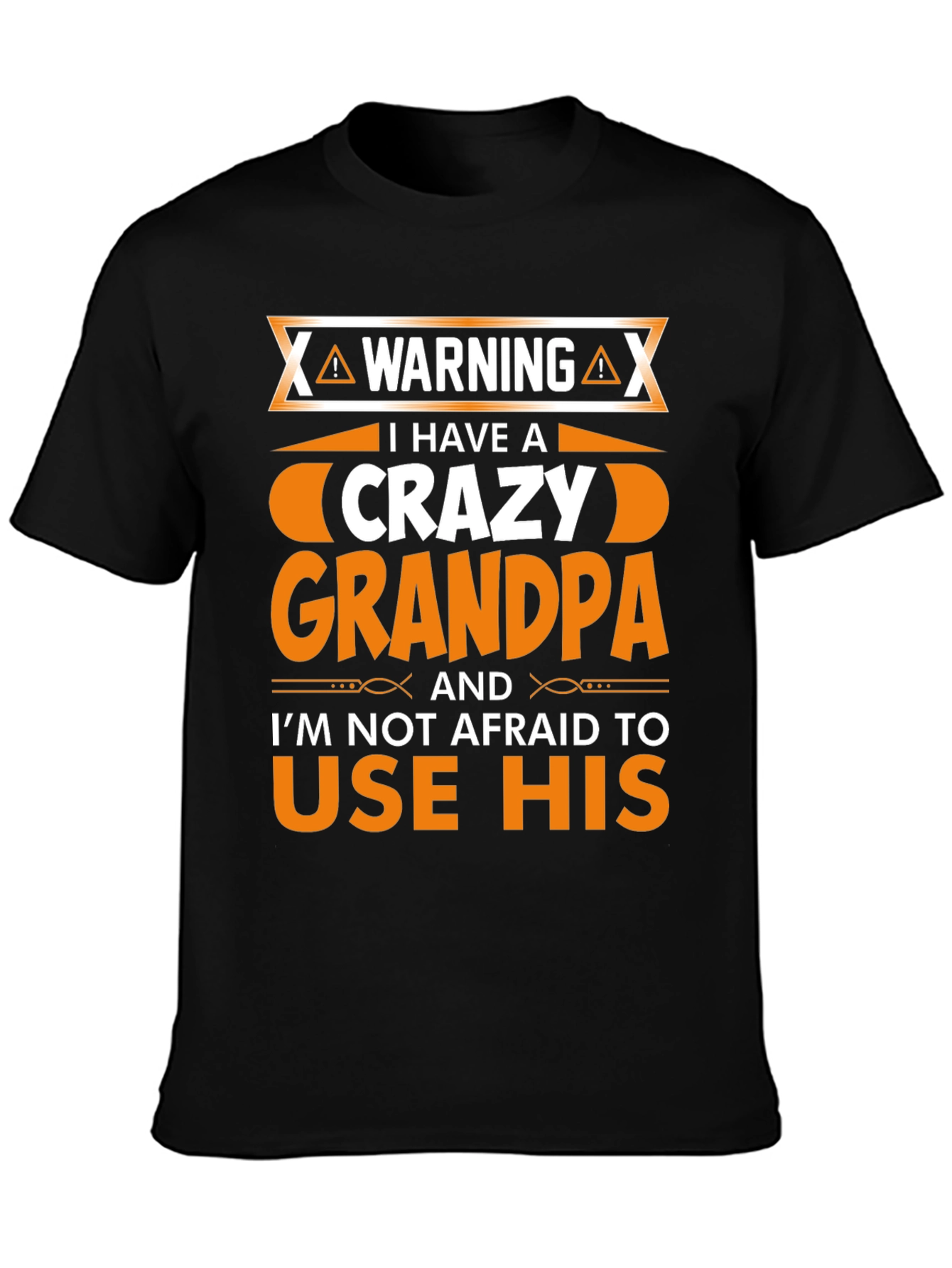 Crazy Grandpa T-Shirt: Funny Novelty Gift