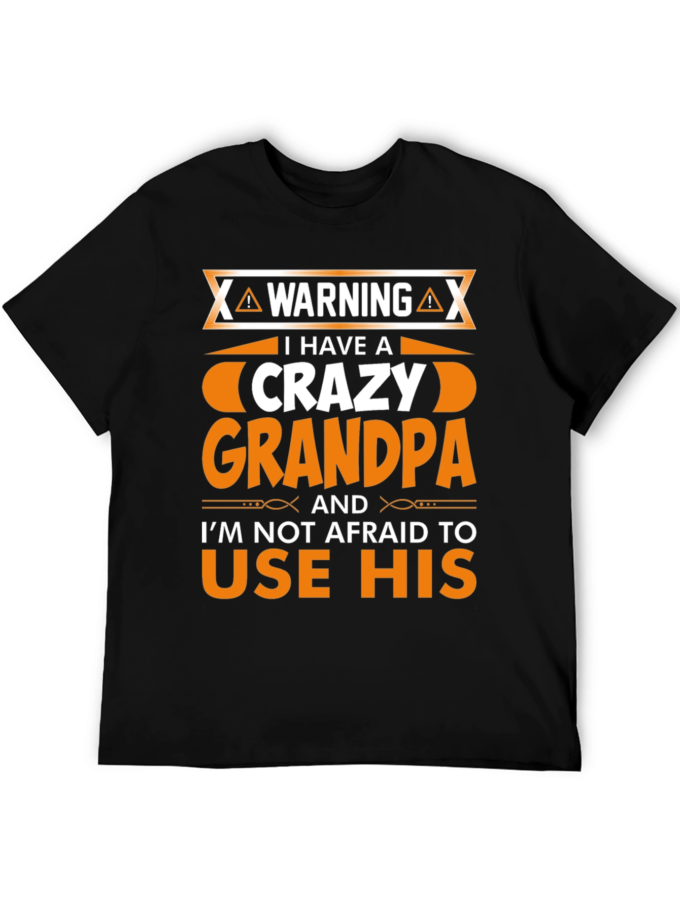 Crazy Grandpa T-Shirt: Funny Novelty Gift