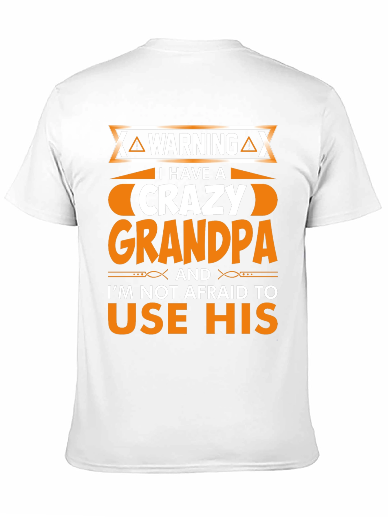Crazy Grandpa T-Shirt: Funny Novelty Gift