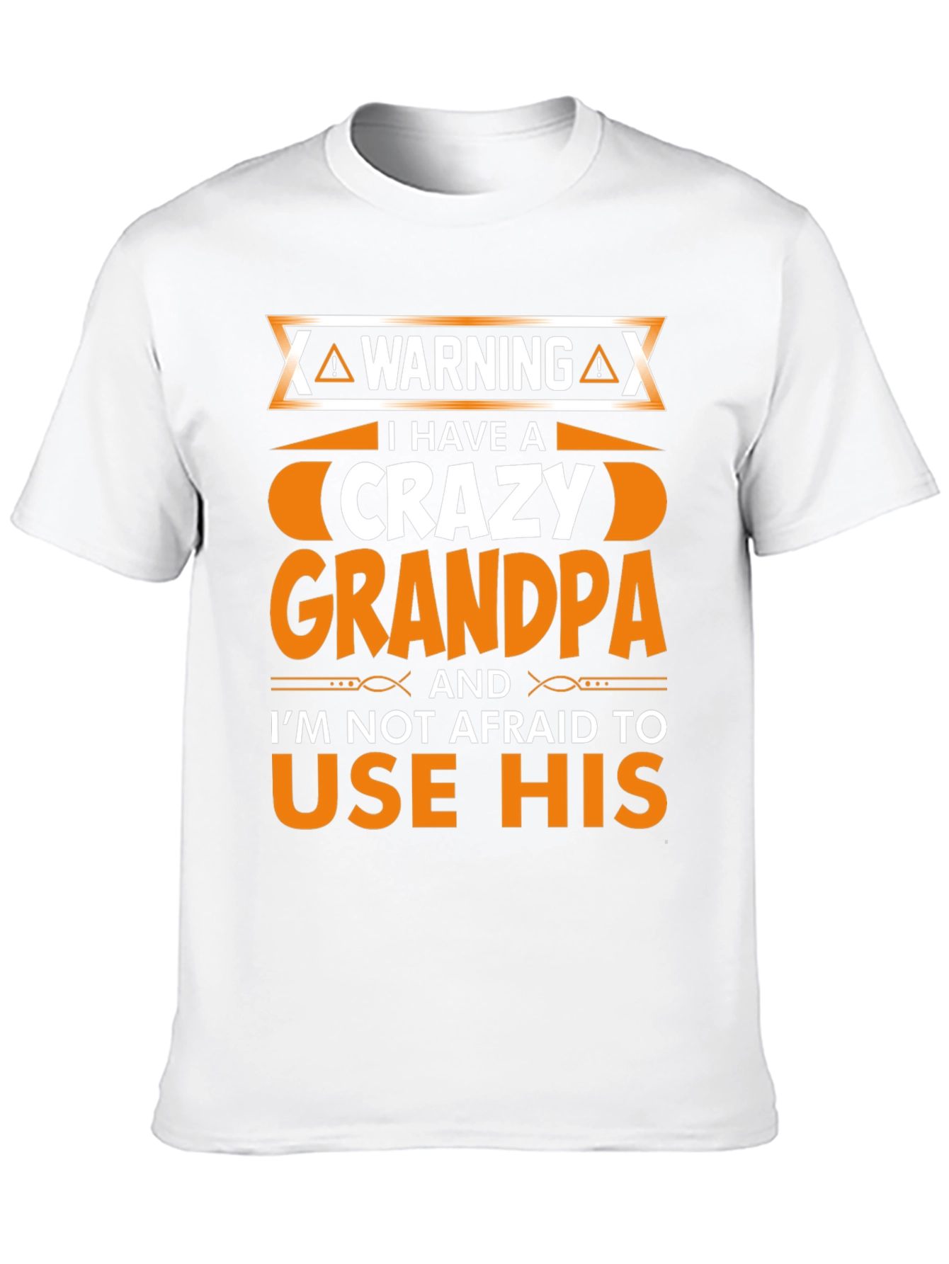 Crazy Grandpa T-Shirt: Funny Novelty Gift