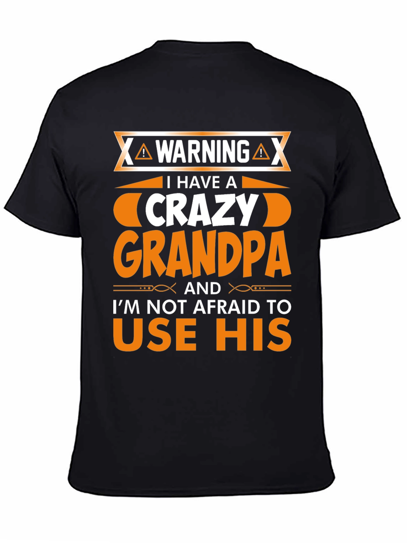 Crazy Grandpa T-Shirt: Funny Novelty Gift