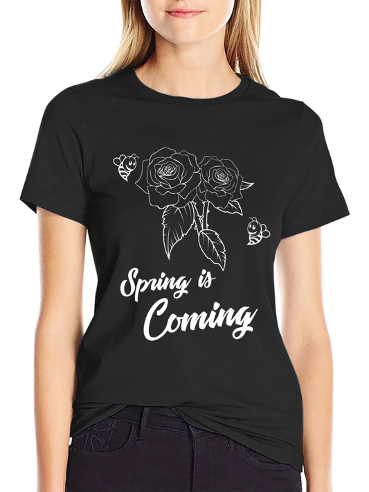 Spring is Coming T-Shirt