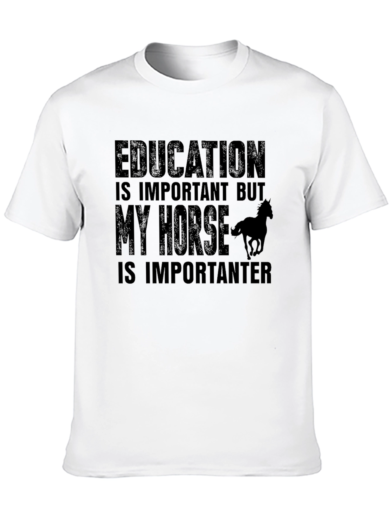 Education is Important But My Horse T-Shirt