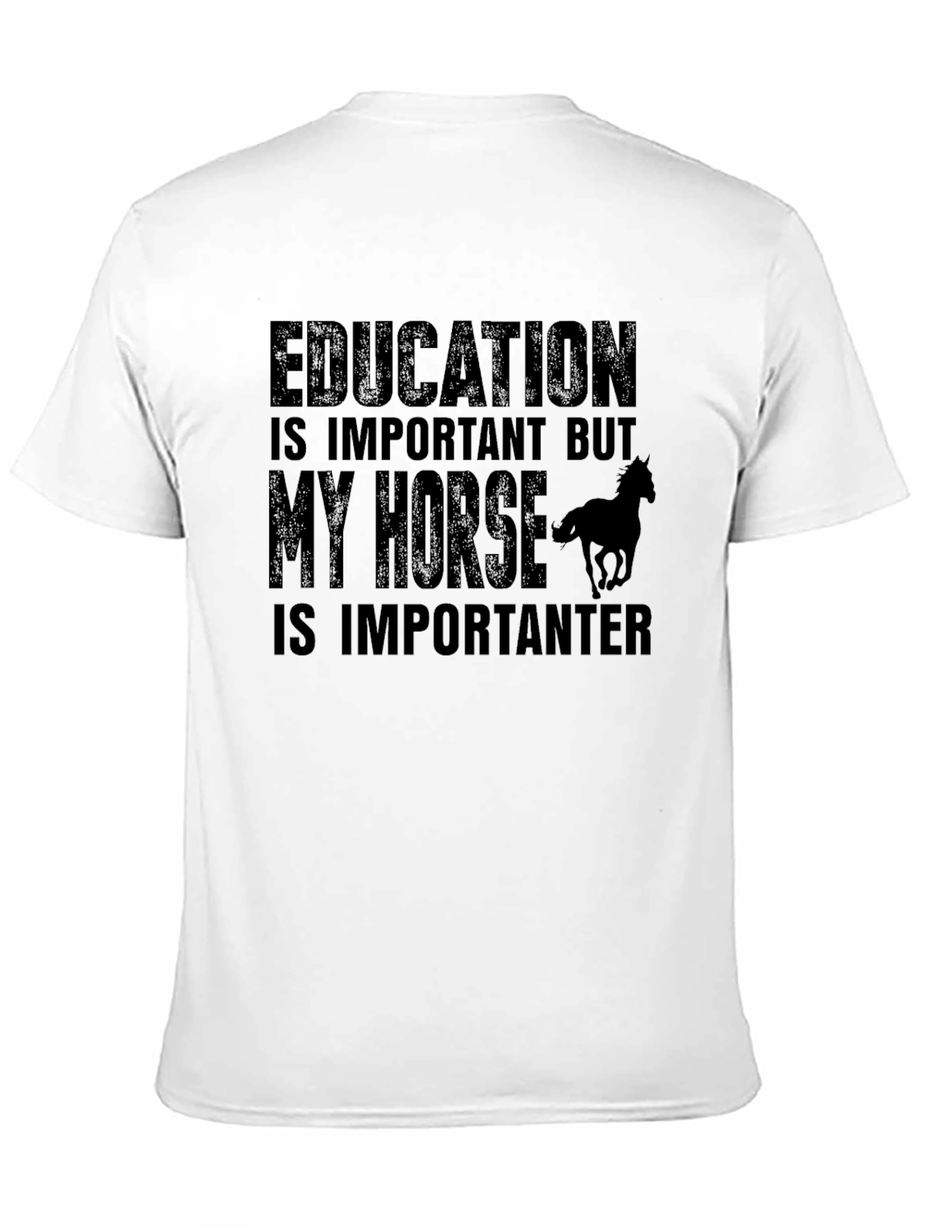 Education is Important But My Horse T-Shirt