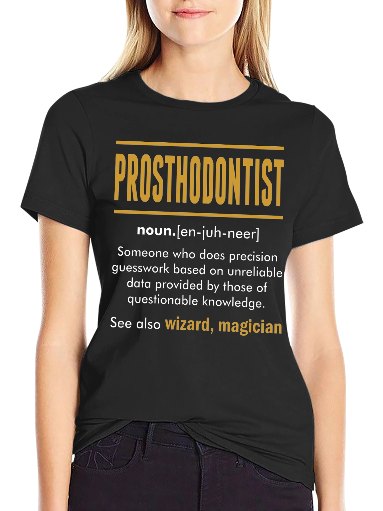 Prosthodontist Definition T-Shirt: Wizard Magician
