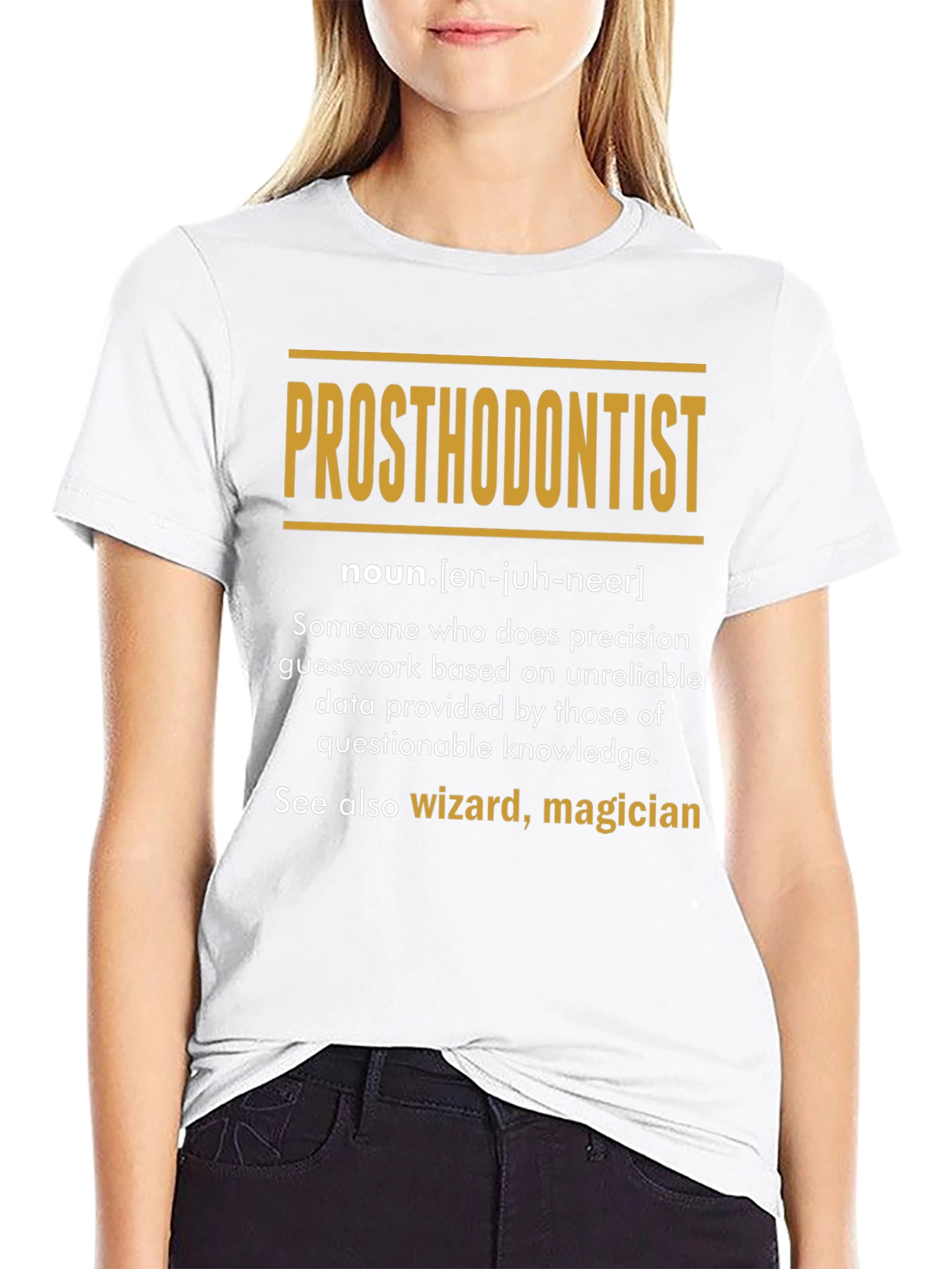 Prosthodontist Definition T-Shirt: Wizard Magician