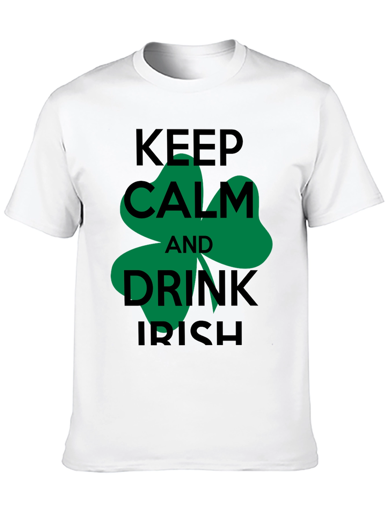 Keep Calm and Drink Irish T-Shirt