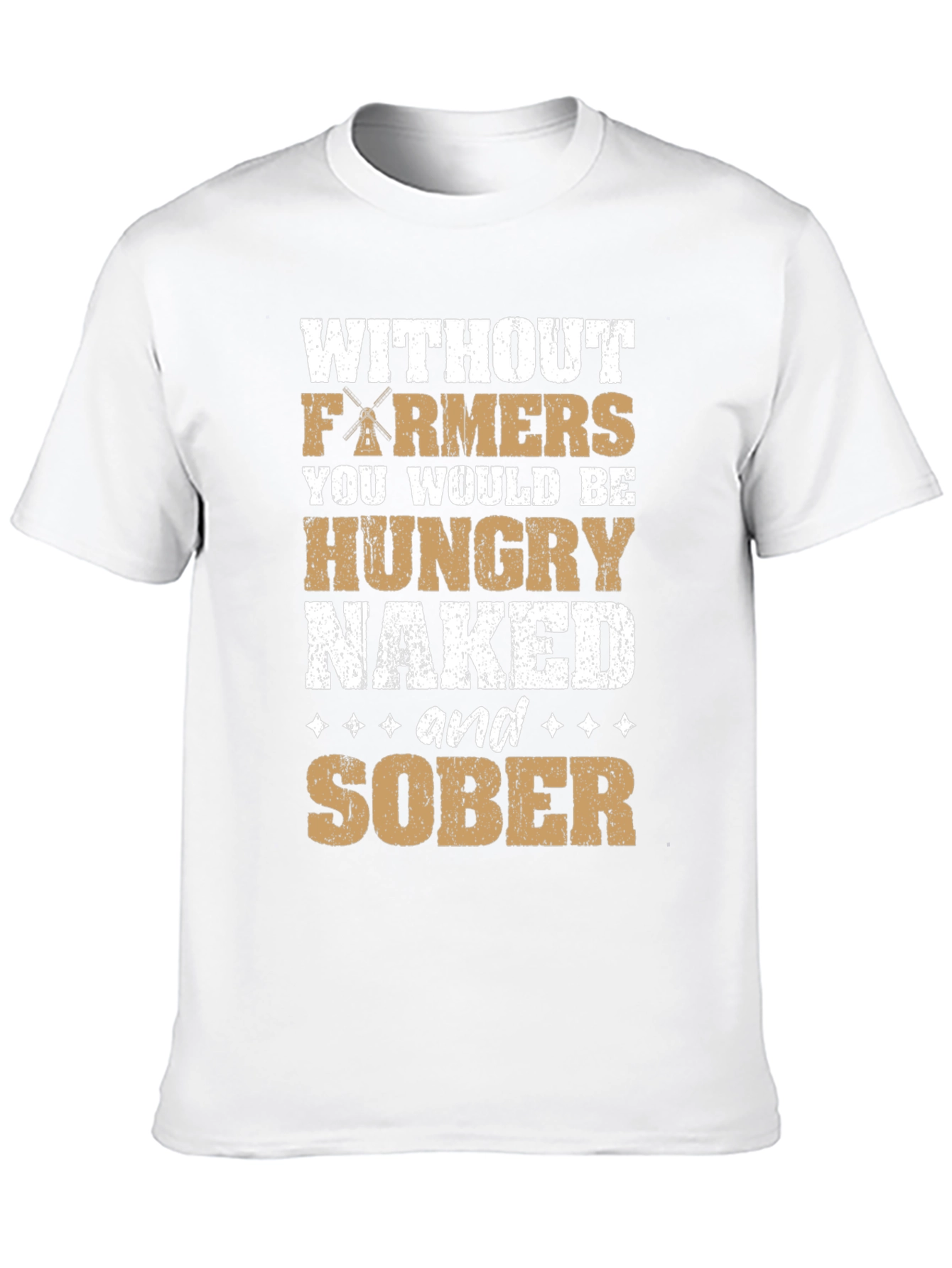 Farmers: Hungry Naked & Sober Graphic Tee