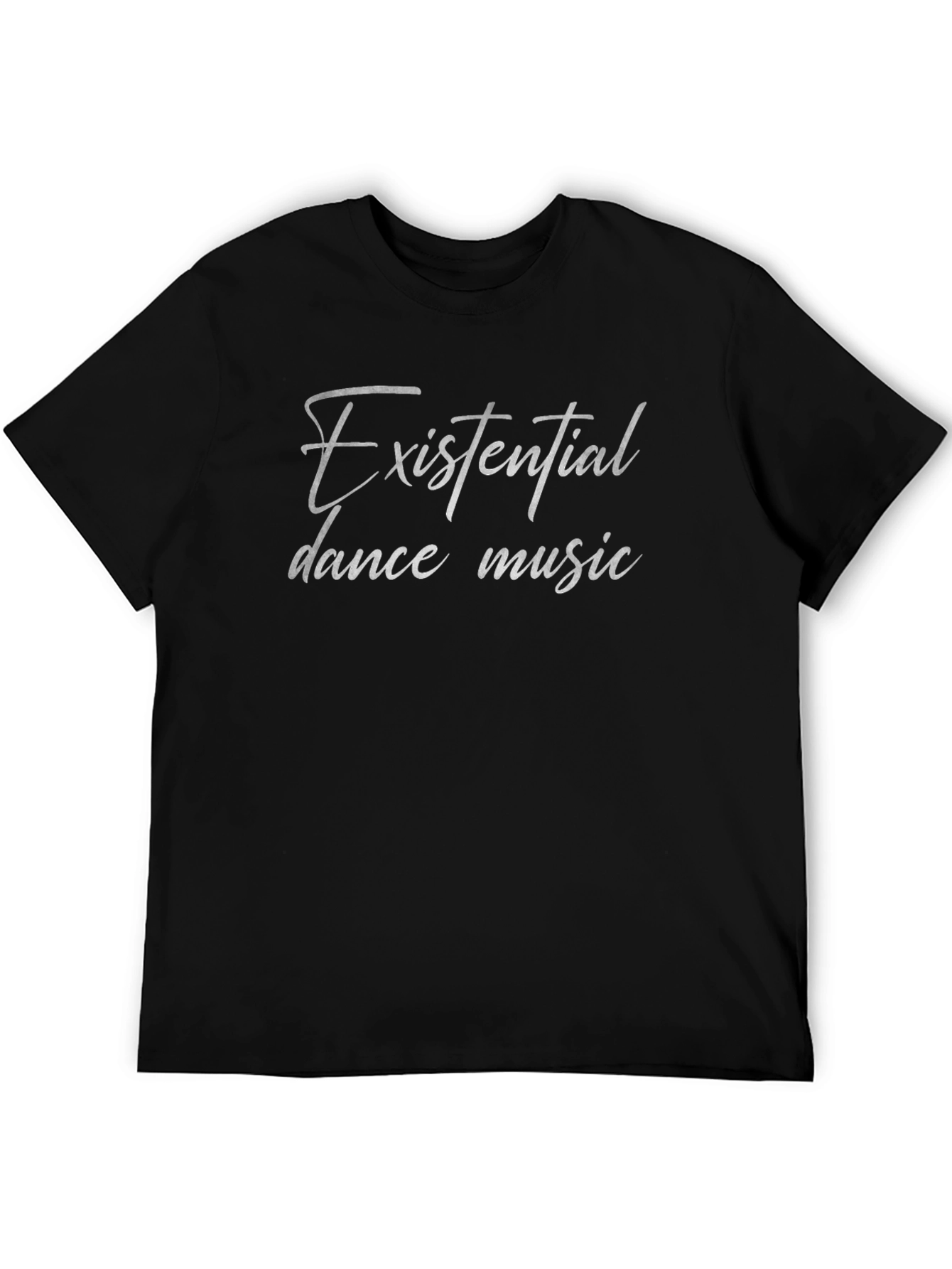 Existential Dance Music Black T-Shirt