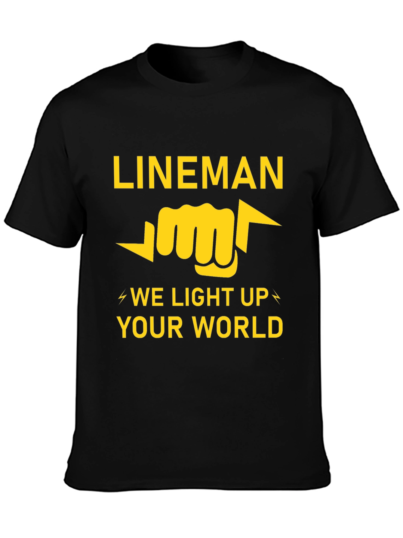 Lineman T-Shirt - We Light Up Your World