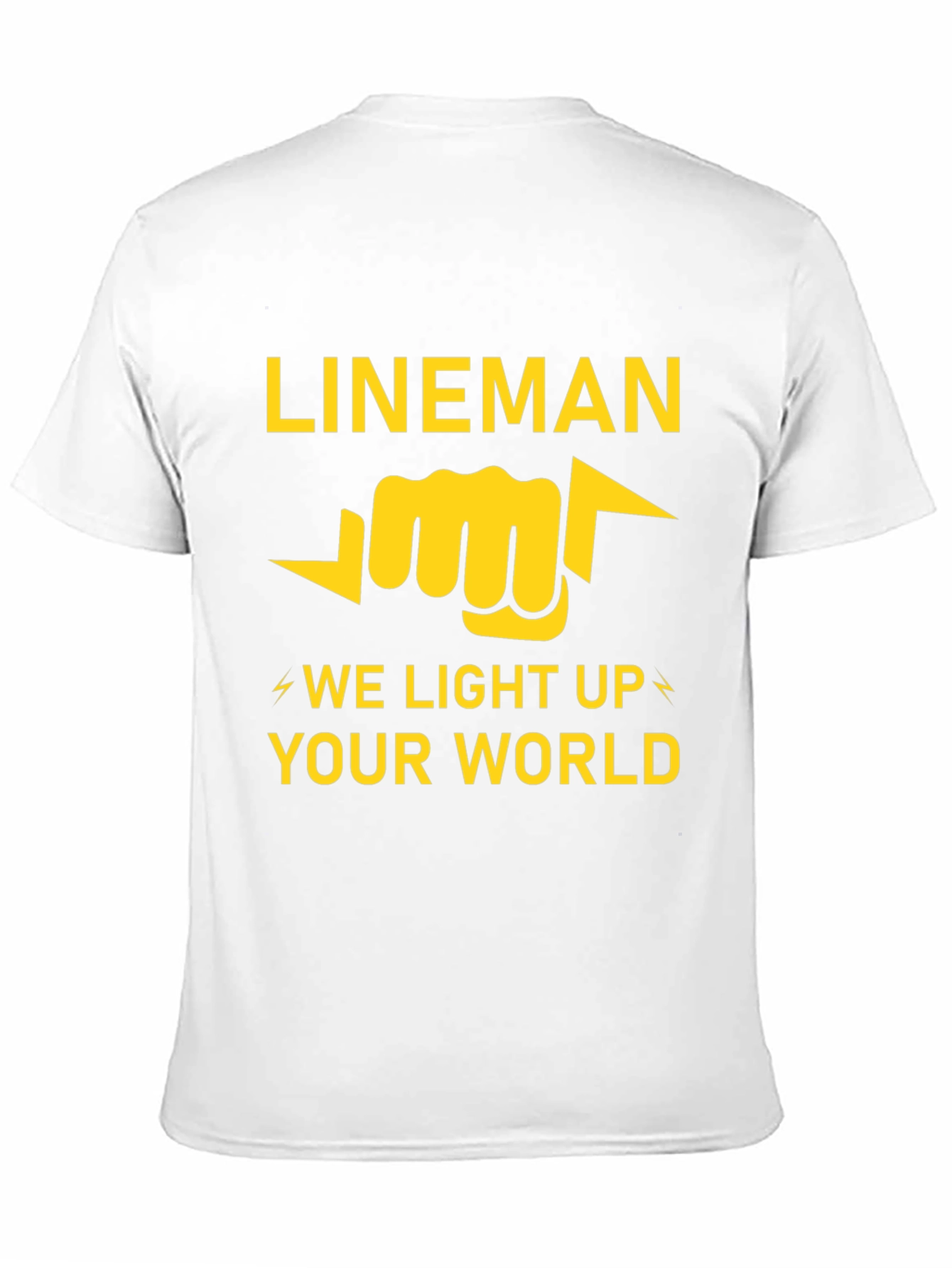 Lineman T-Shirt - We Light Up Your World