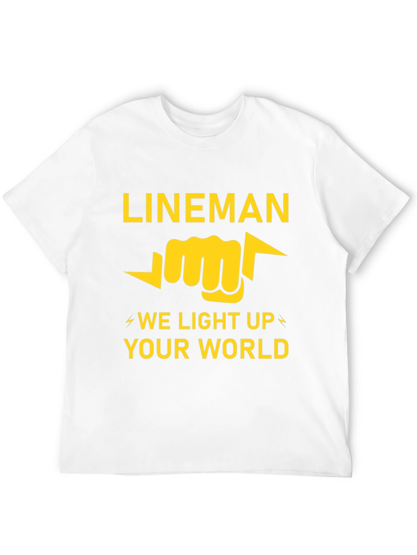 Lineman T-Shirt - We Light Up Your World