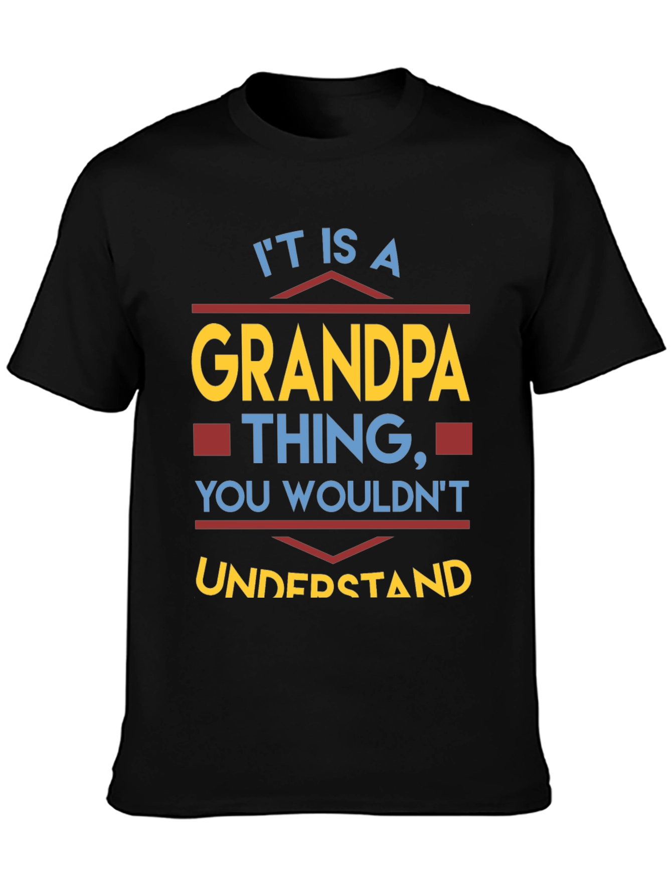 Grandpa Thing T-Shirt Funny Grandfather Tee