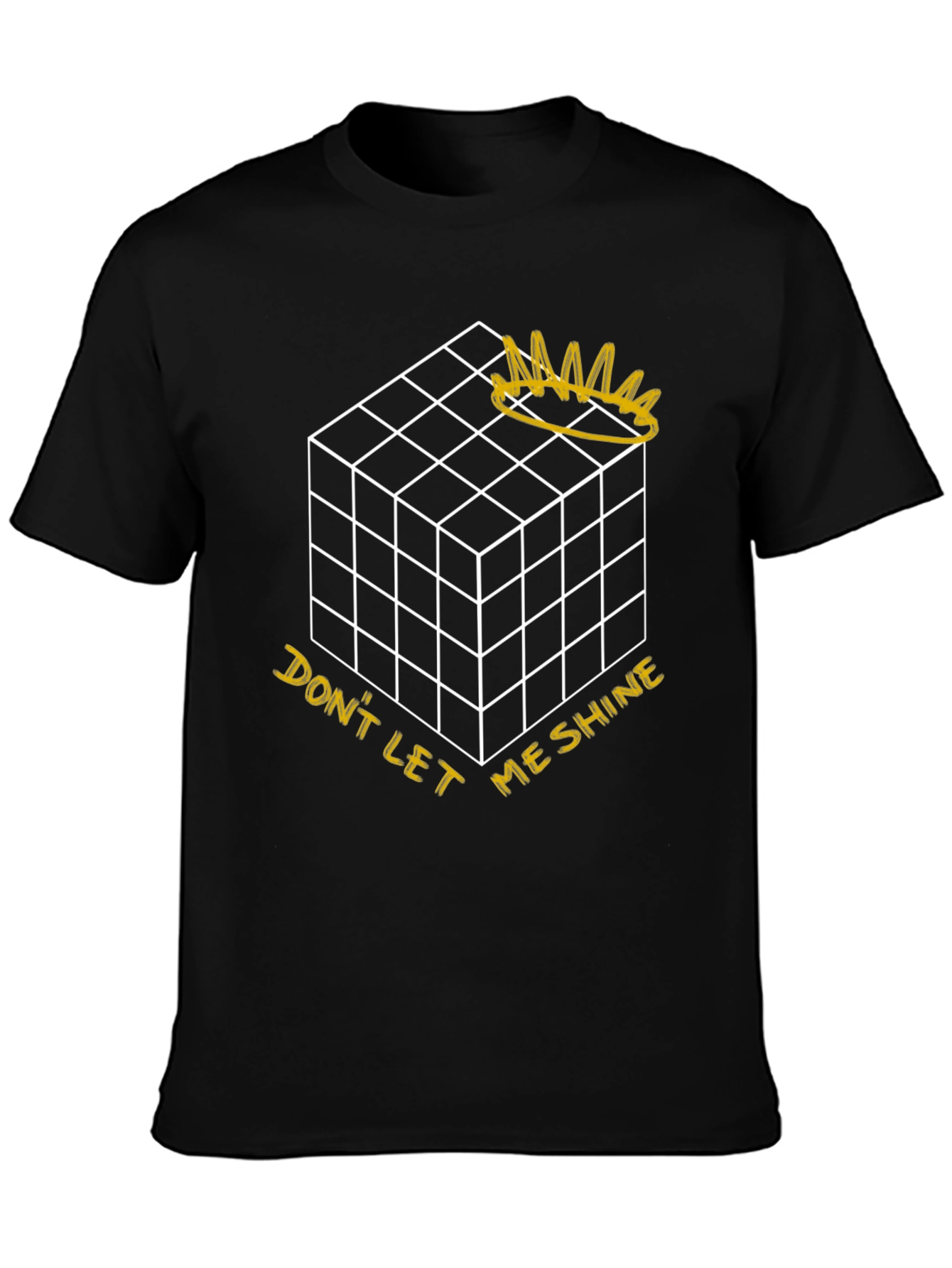 Dont Let Me Shine T-Shirt