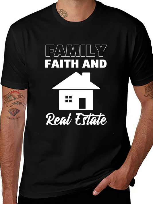 Family Faith Real Estate T-Shirt