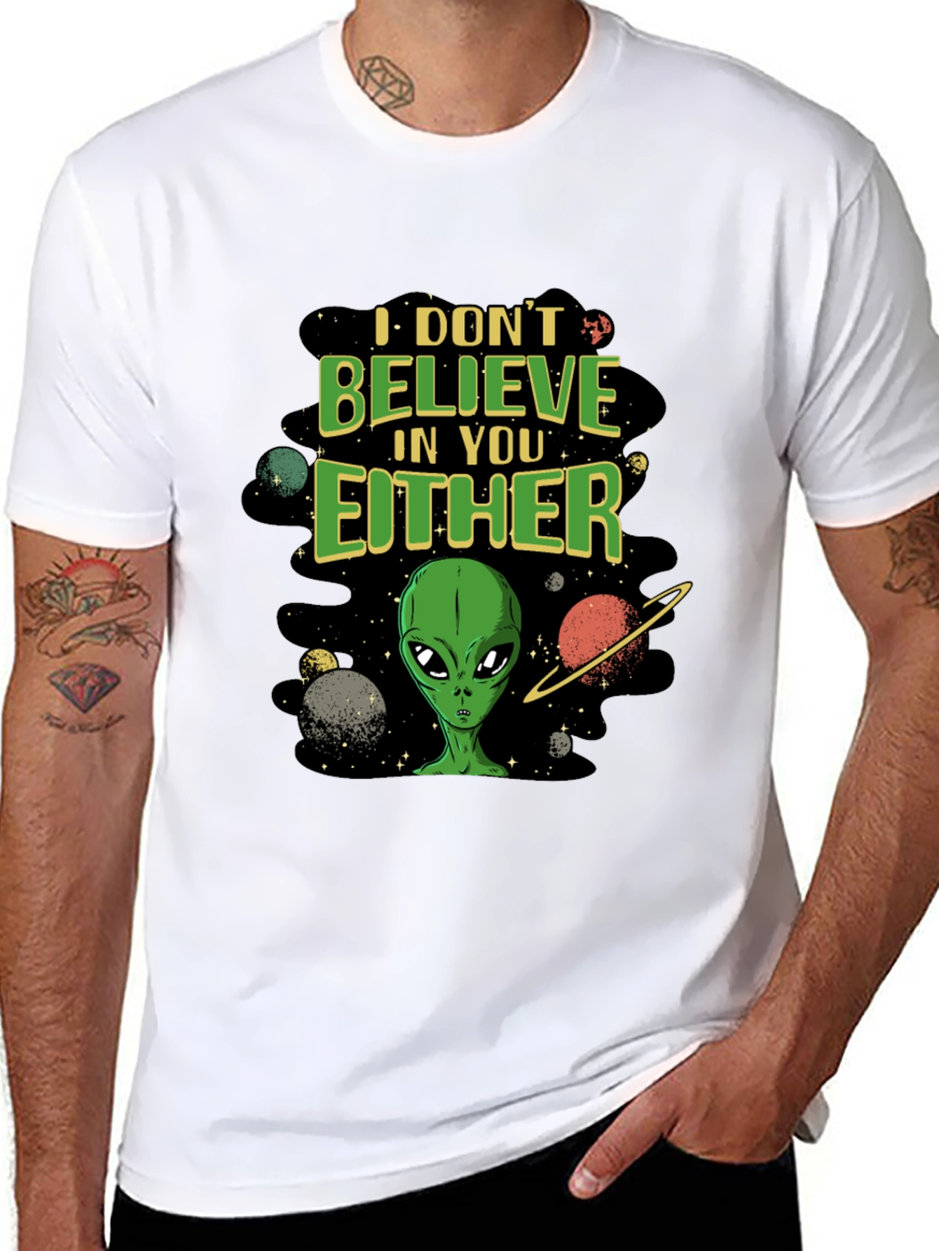 I Dont Believe in You Either Alien Graphic T-Shirt