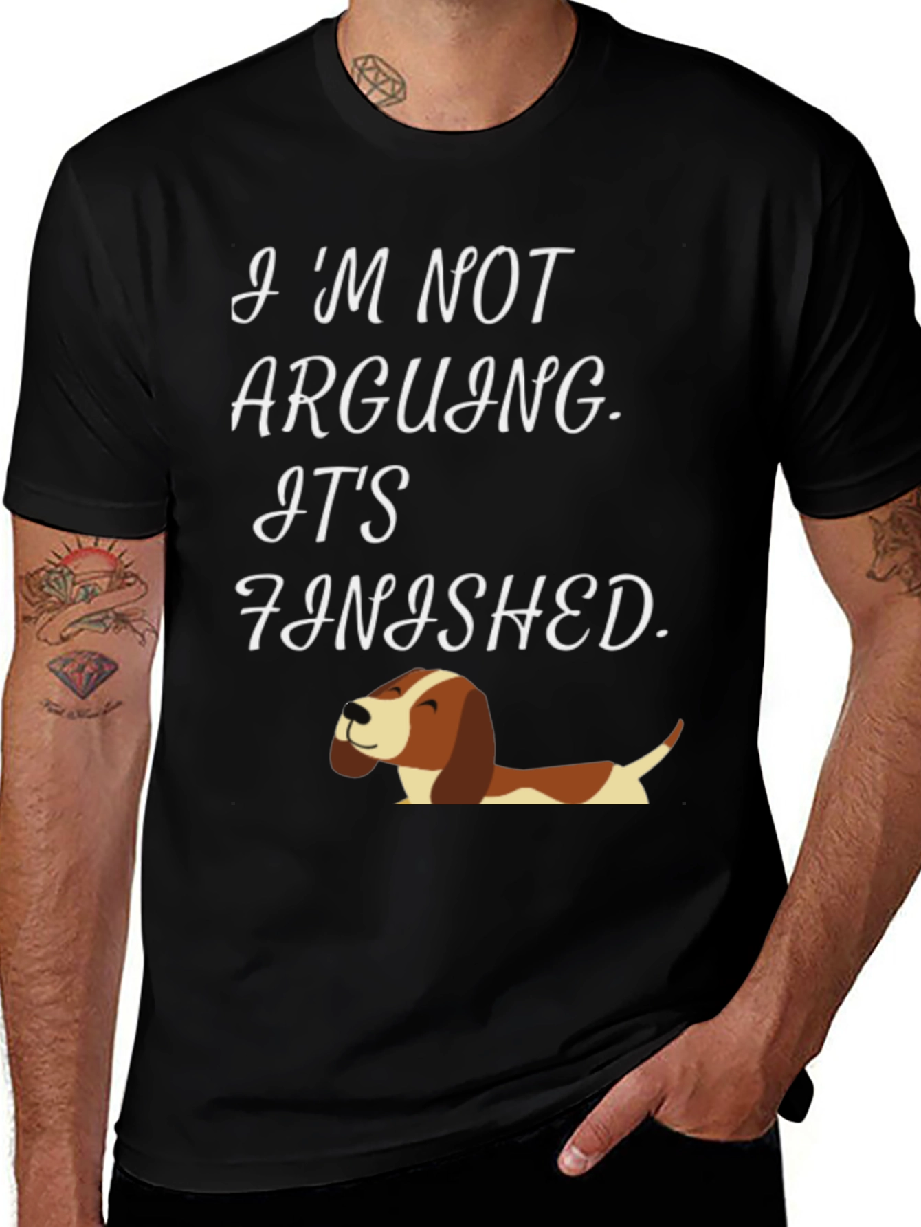 Funny Dog Lover T-Shirt - Im Not Arguing