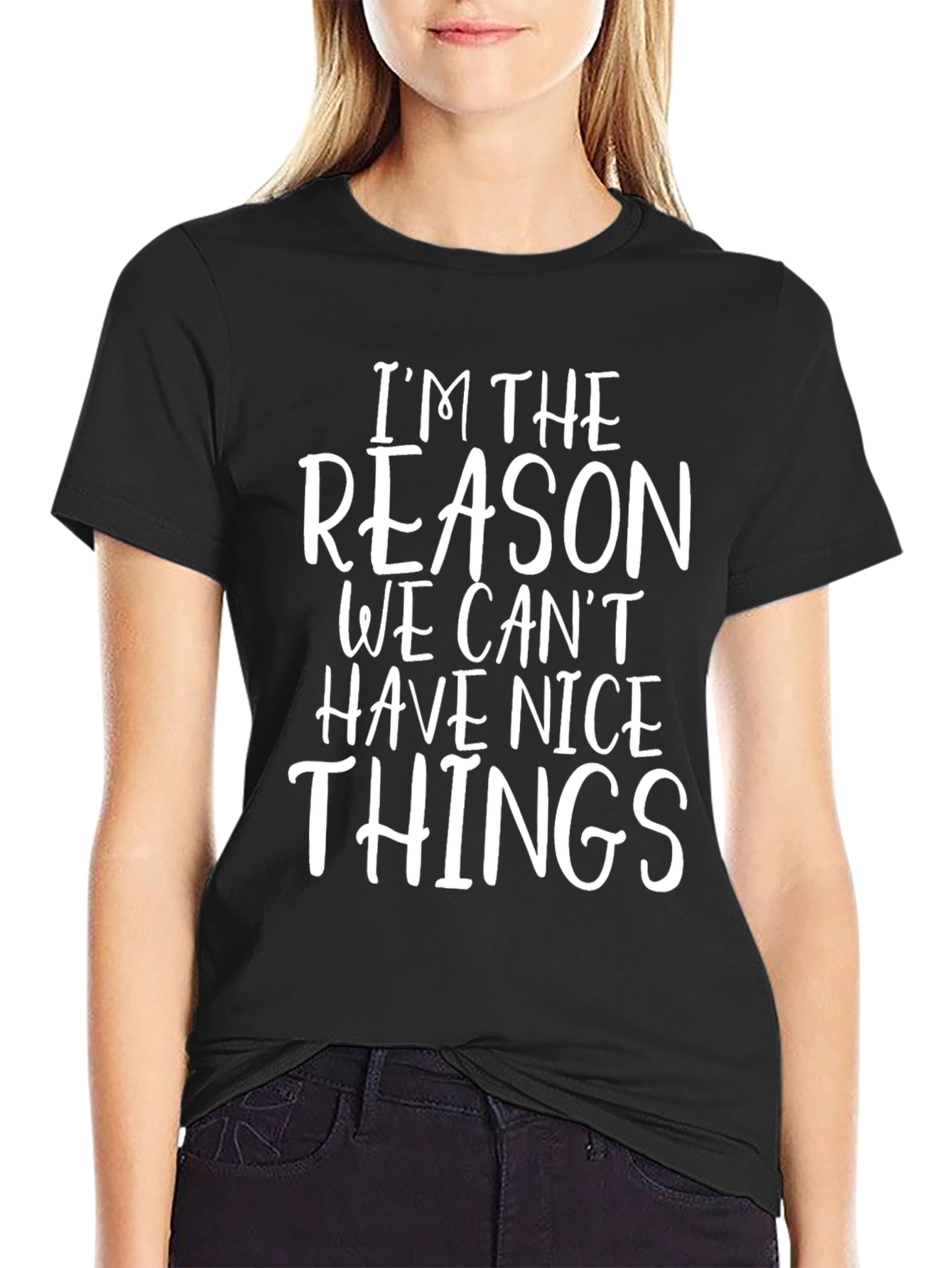 Funny Im The Reason Graphic Tee