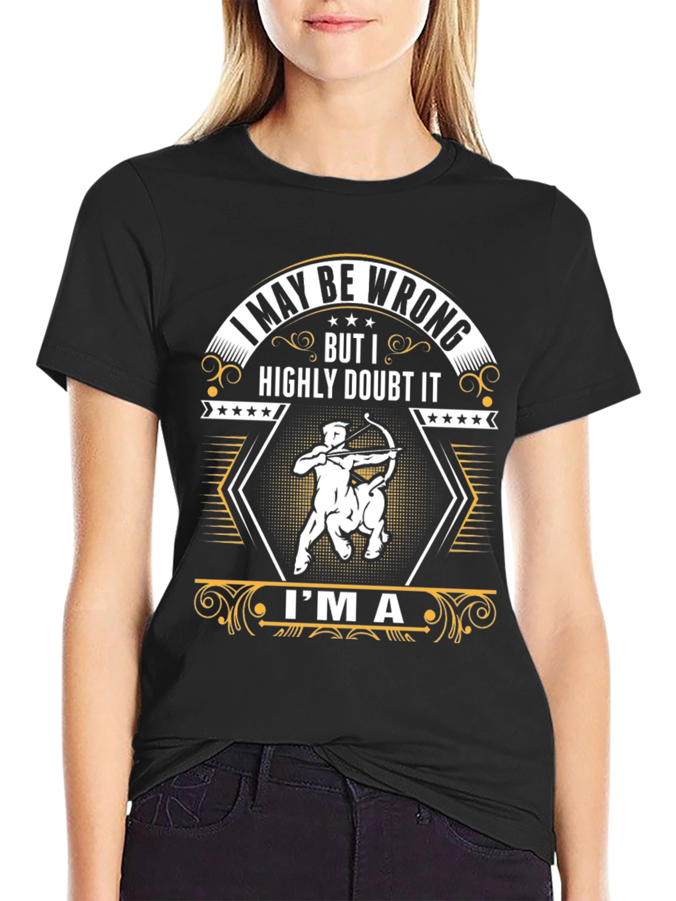 I MAY BE WRONG T-Shirt