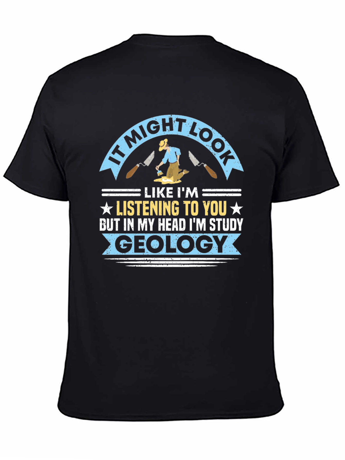 Study Geology T-Shirt - Funny Geologist Gift