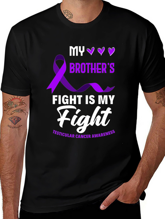 Testicular Cancer Awareness T-Shirt - My Brothers Fight