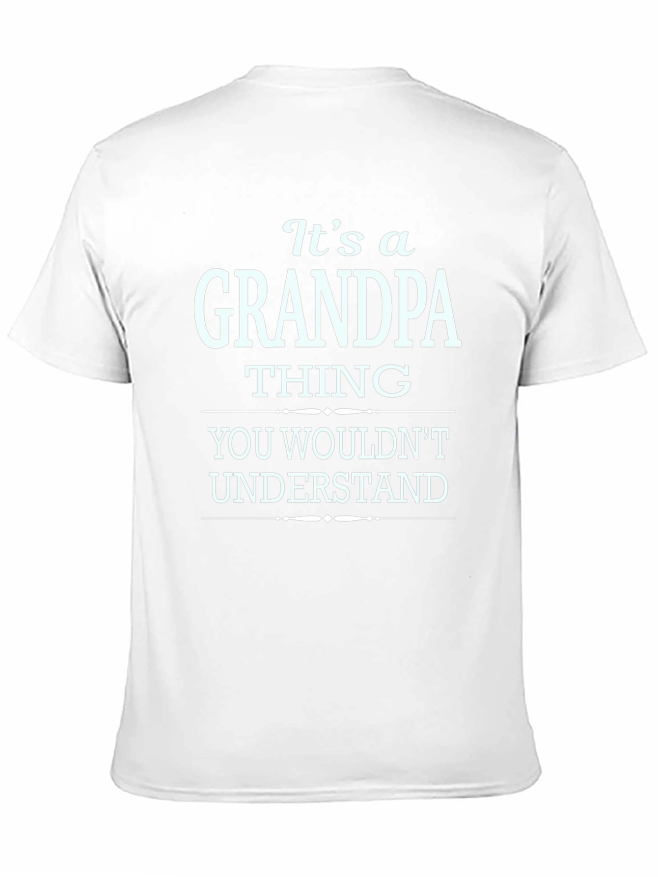 Its a Grandpa Thing T-Shirt