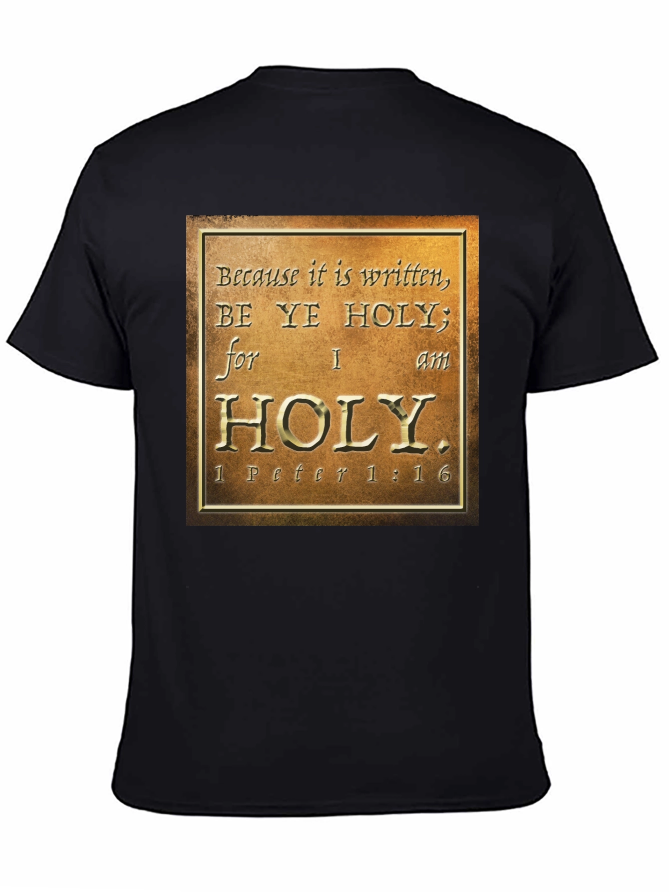 Be Ye Holy T-Shirt - Christian Verse