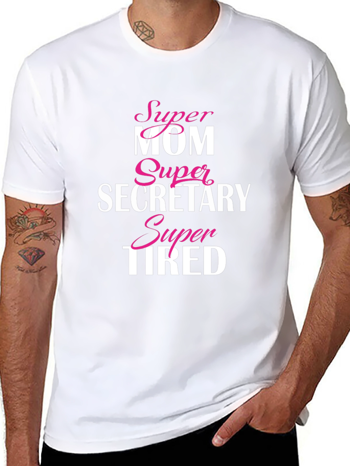 Super Mom Secretary Tired T-Shirt