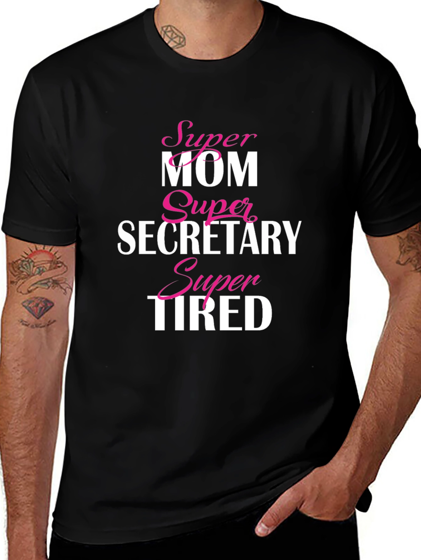 Super Mom Secretary Tired T-Shirt
