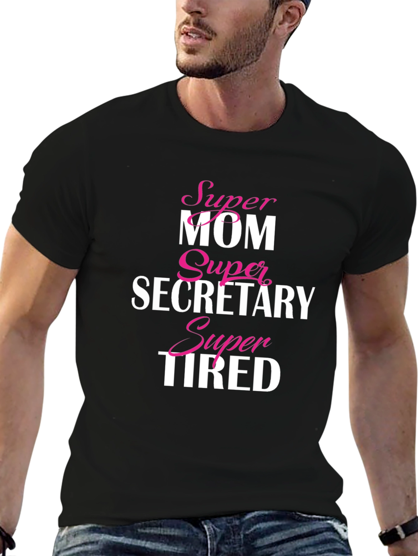 Super Mom Secretary Tired T-Shirt
