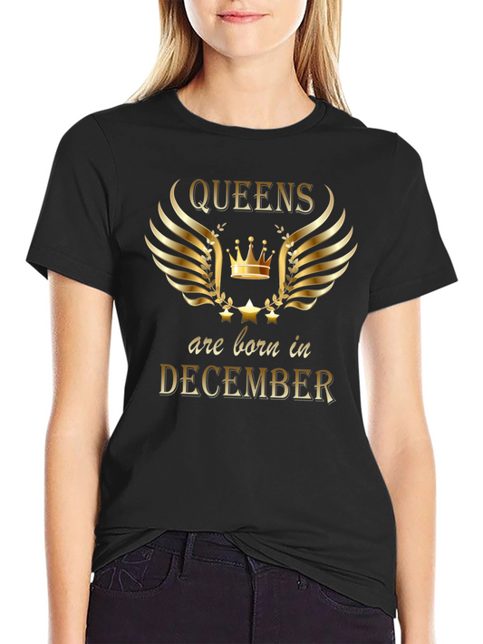Queens Born in December Graphic T-Shirt