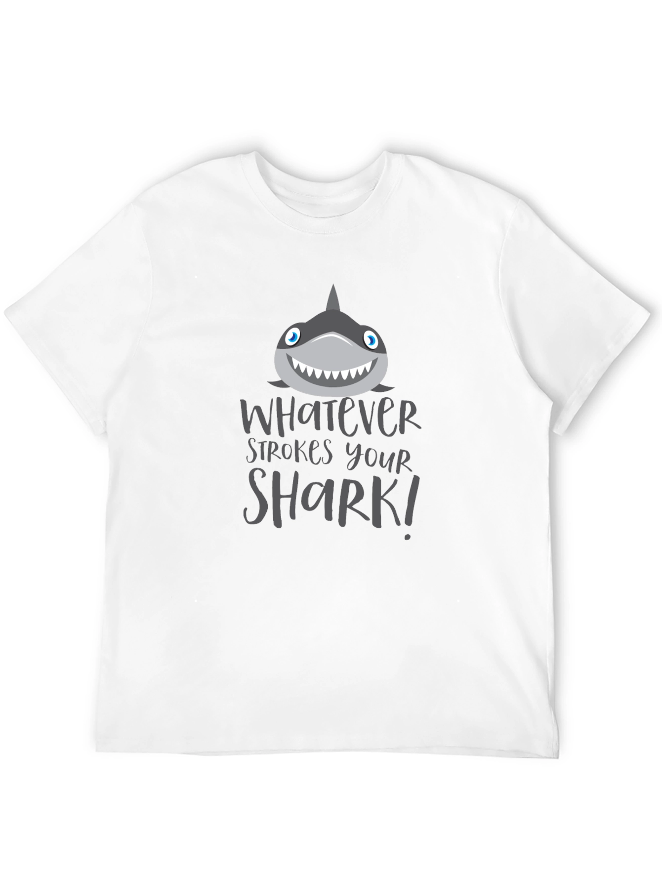 Funny Shark Graphic Tee - Whatever Strokes Your Shark