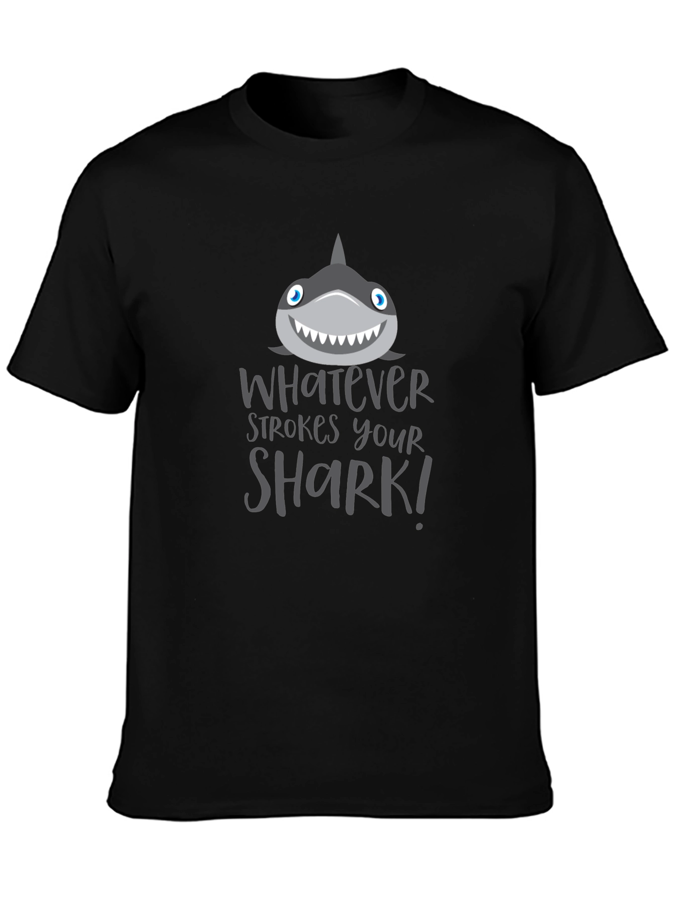 Funny Shark Graphic Tee - Whatever Strokes Your Shark