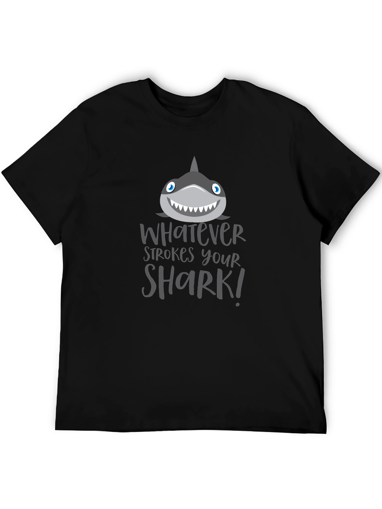 Funny Shark Graphic Tee - Whatever Strokes Your Shark