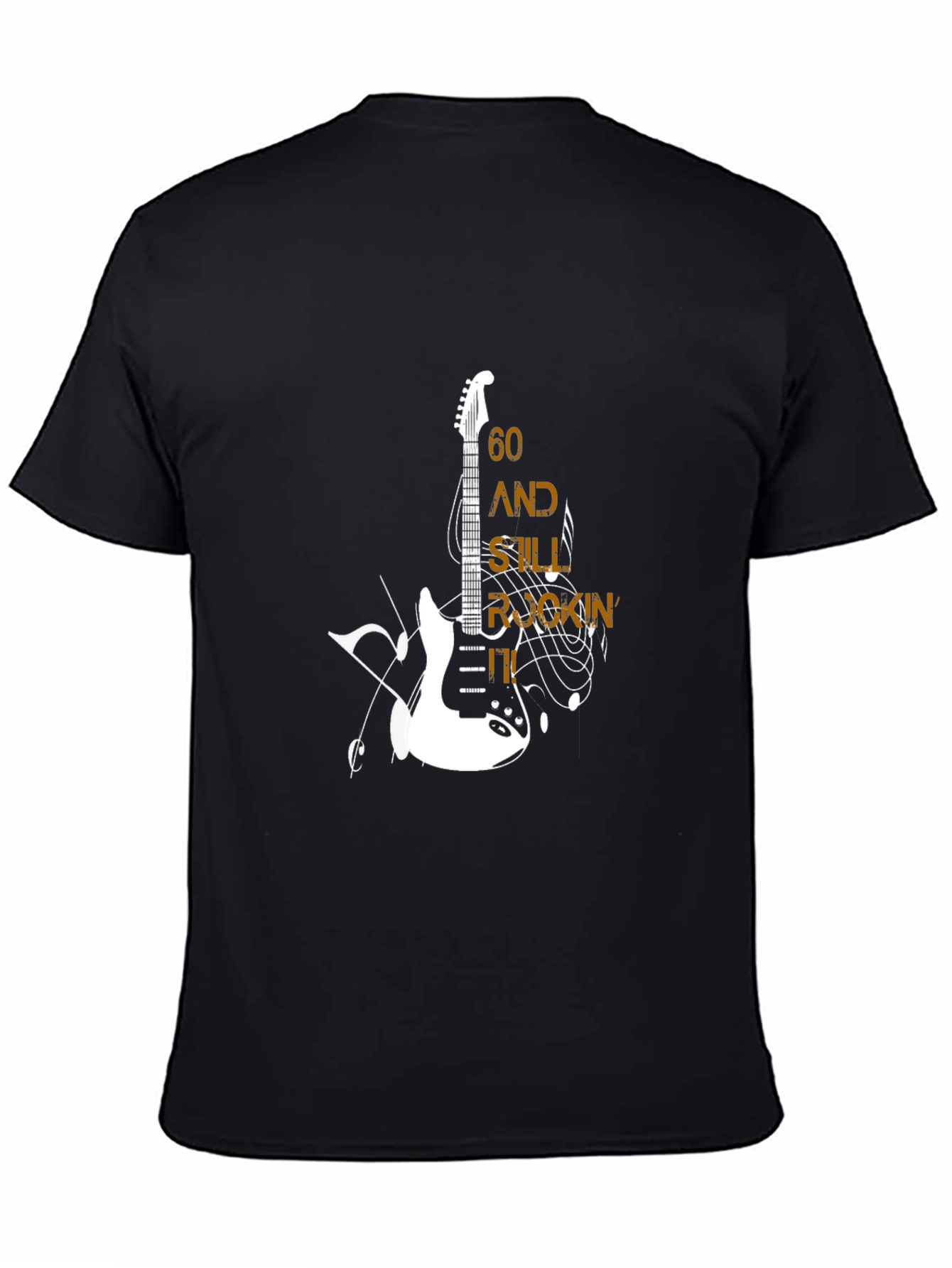 60 and Still Rockin Guitar Graphic T-Shirt