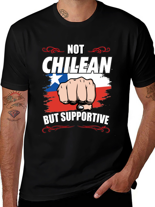Not Chilean But Supportive T-Shirt