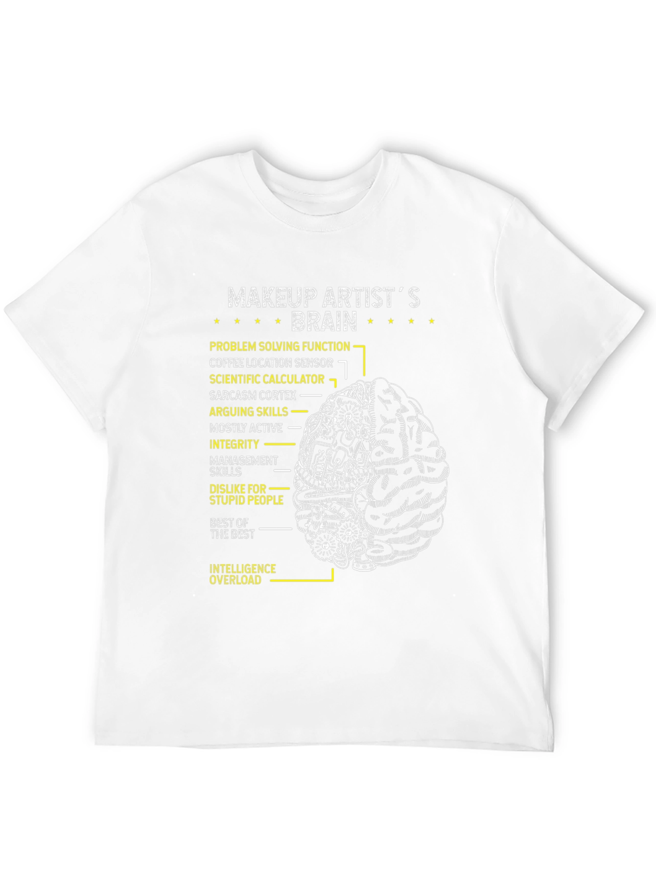 Makeup Artists Brain T-Shirt