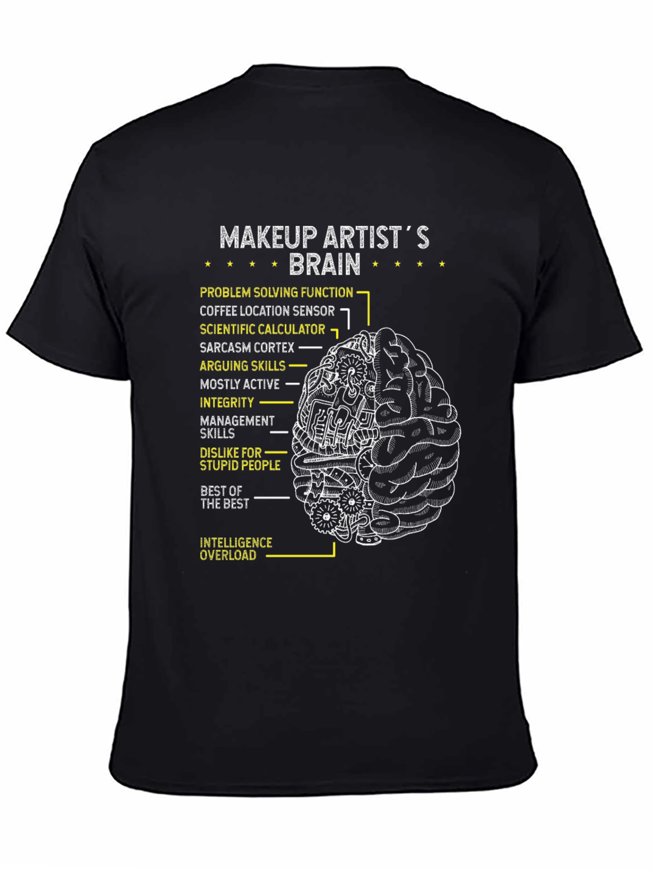 Makeup Artists Brain T-Shirt