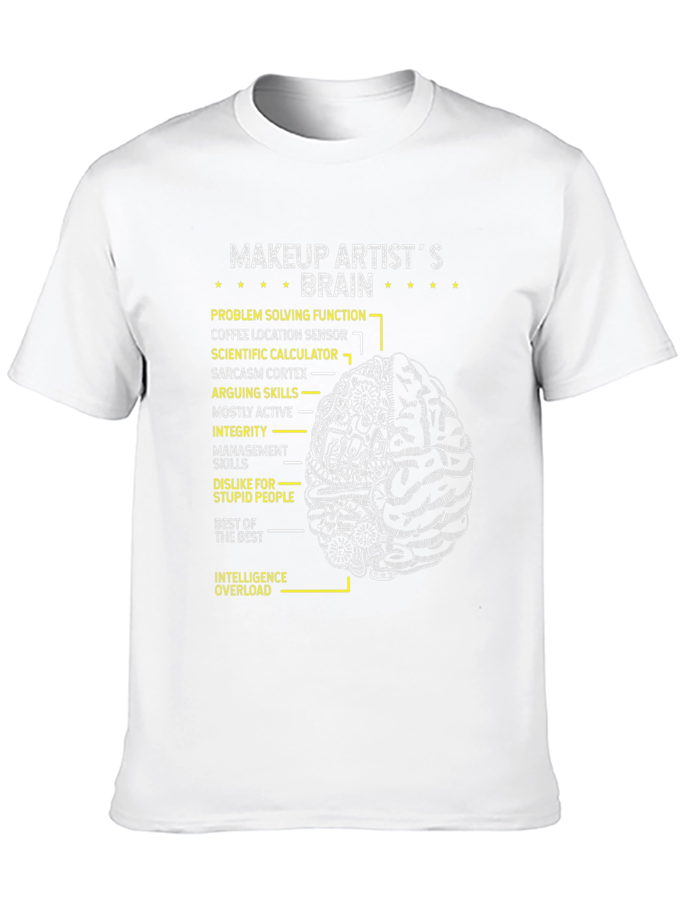Makeup Artists Brain T-Shirt