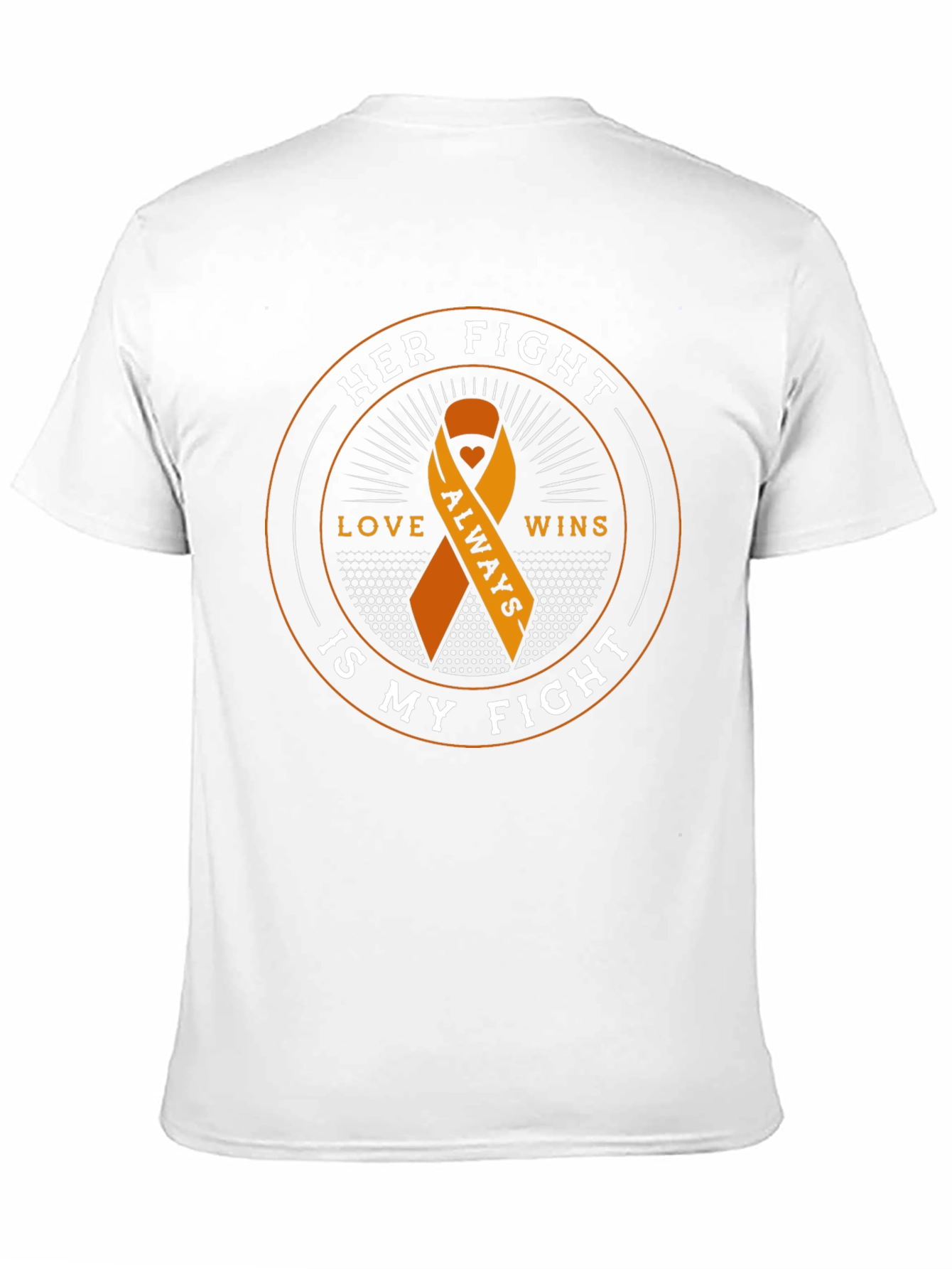 Her Fight is My Fight T-Shirt