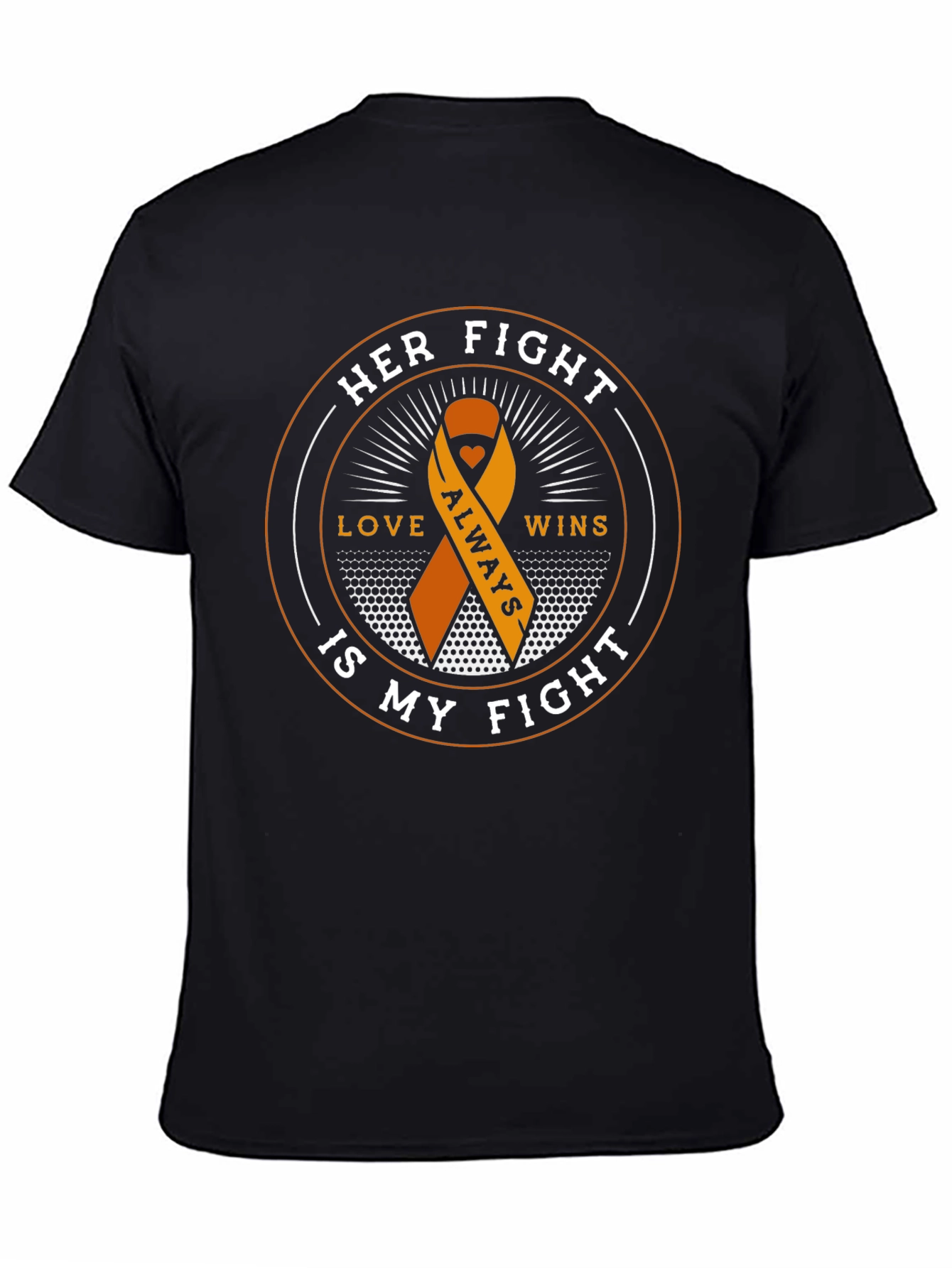 Her Fight is My Fight T-Shirt