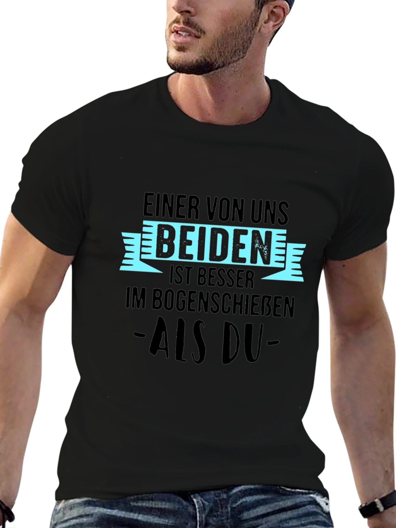 Funny Archery T-Shirt - Einer Von Uns Beiden