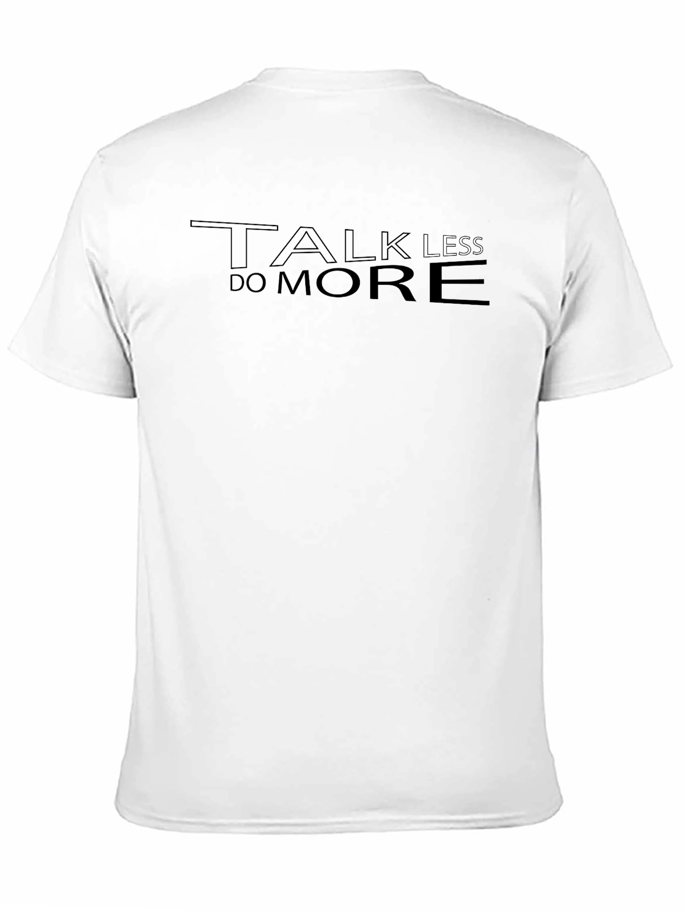 Talk Less Do More Black T-Shirt