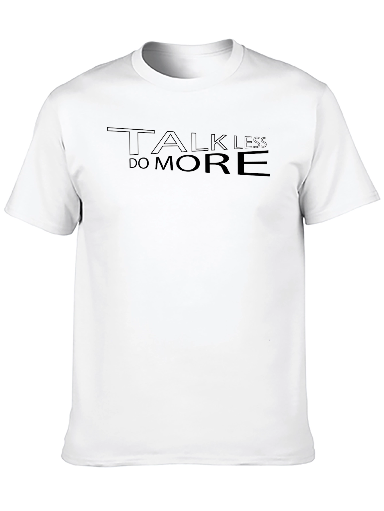 Talk Less Do More Black T-Shirt