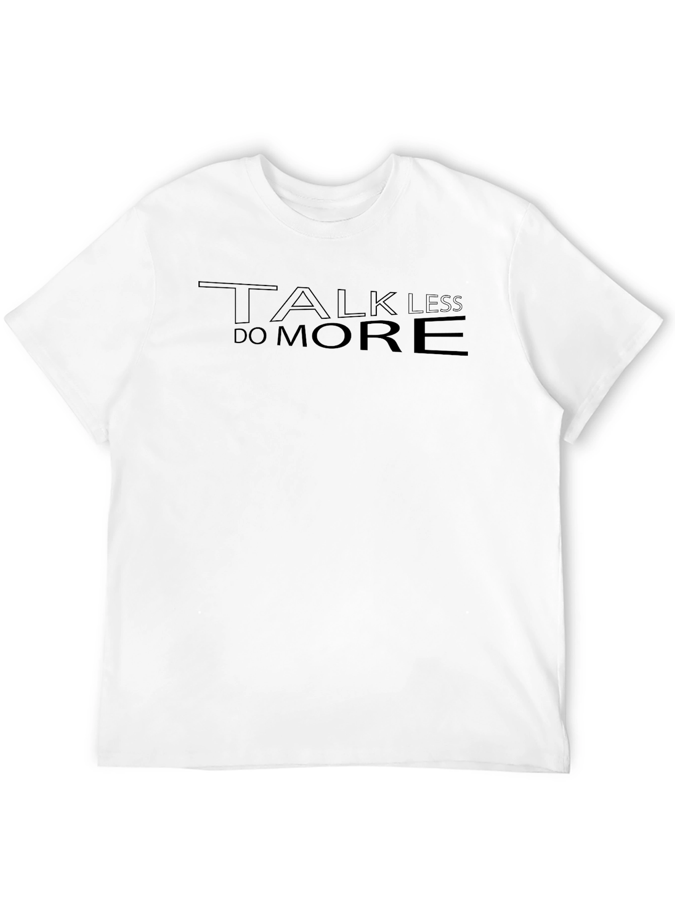Talk Less Do More Black T-Shirt