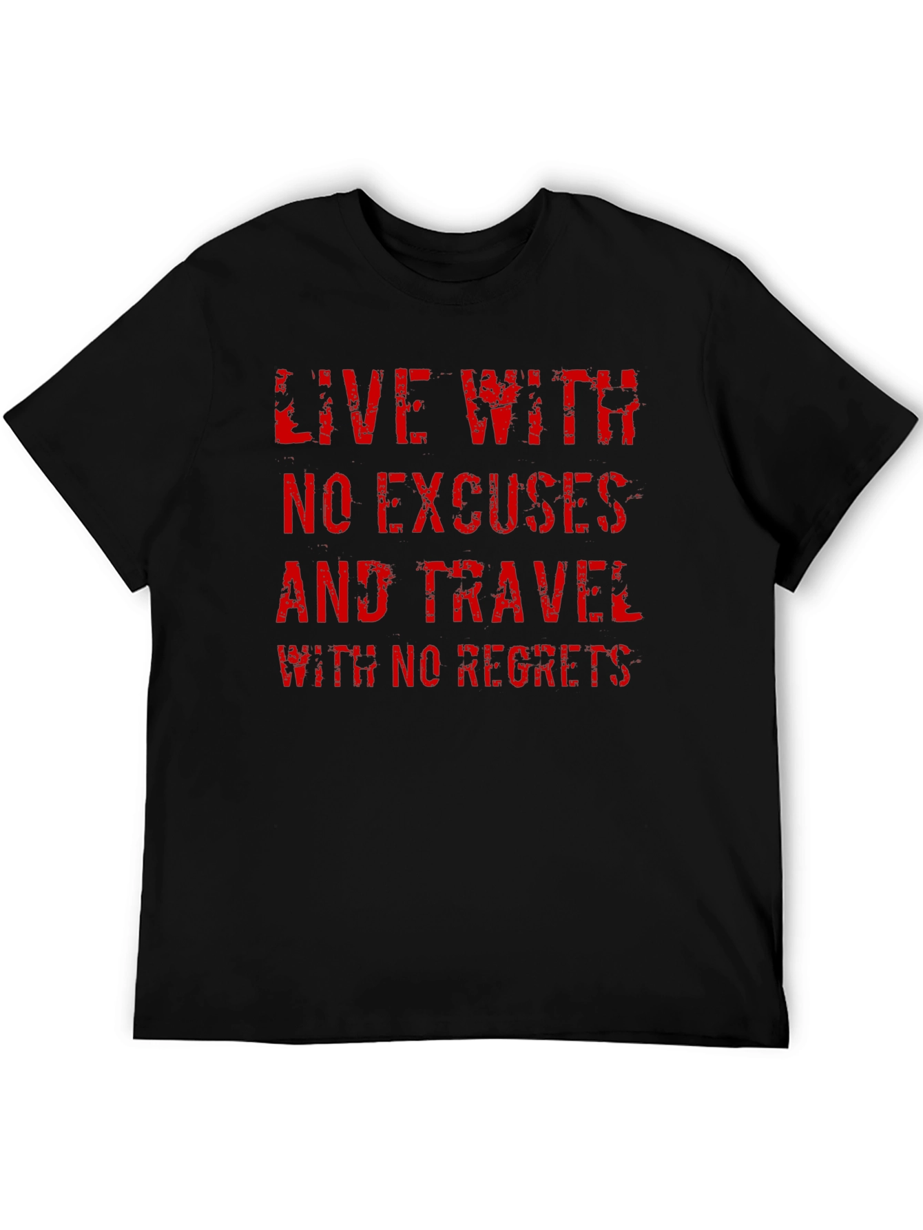 Live With No Excuses T-Shirt